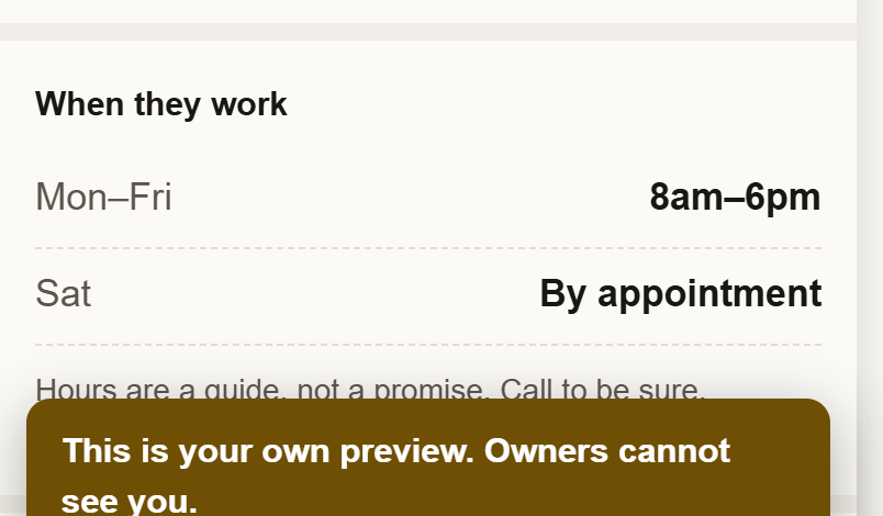 The listing card's When they work section: Mon to Fri 8am to 6pm, Sat By appointment, and the line saying hours are a guide.