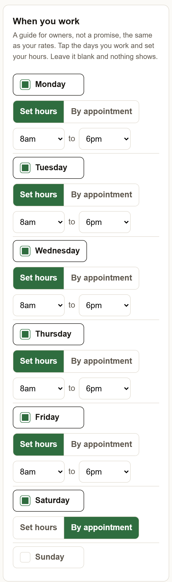 The When you work card: Monday to Friday ticked green on Set hours with 8am to 6pm, Saturday ticked and set to By appointment with no times, and Sunday left off.